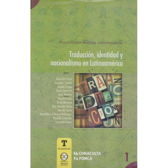 Traducción identidad y nacionalismo en Latinoamerica Bonilla Artigas Editores 9786077588917