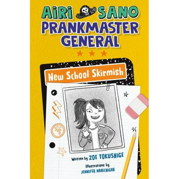 Airi Sano, Prankmaster General: New School Skirmish 9780593465783 Used / Pre-owned
