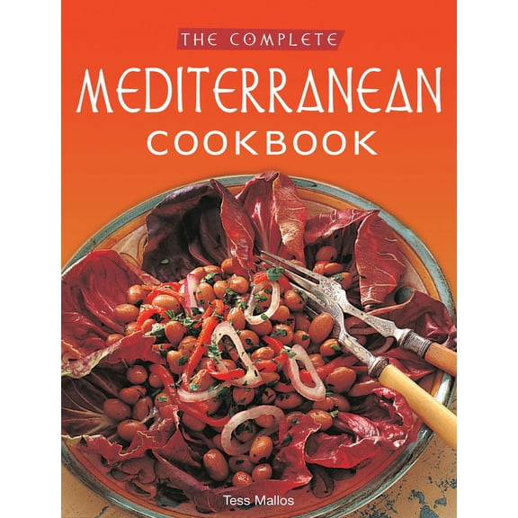 The Complete Mediterranean Cookbook : [over 270 Recipes] (Paperback)