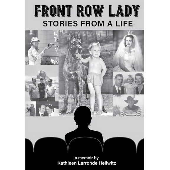 Front Row Lady: Stories From a Life, (Paperback)