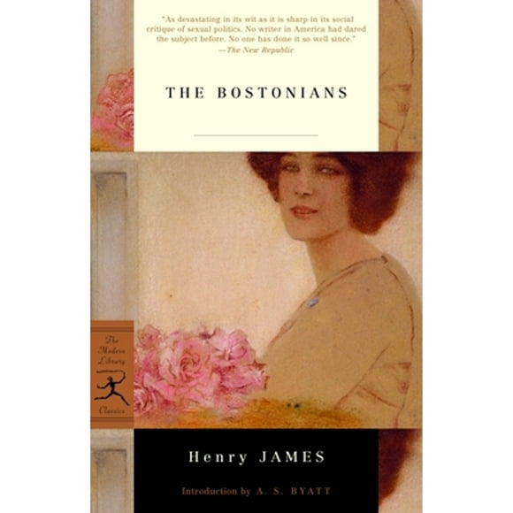 Pre-Owned The Bostonians (Paperback 9780812969962) by Henry James, A. S. Byatt