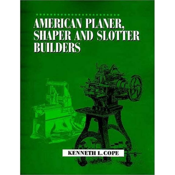 American Planer, Shaper and Slotter Builders, (Paperback)