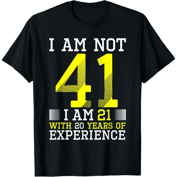 41st Birthday Man Woman 41 Year Old Gift T-Shirt