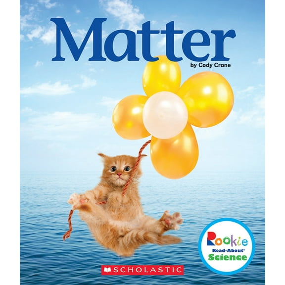 Rookie Read-About Science Matter (Rookie Read-About Science: Physical Science), (Hardcover)