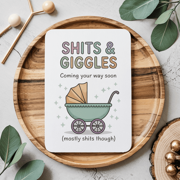 Shits & Giggles Funny Greeting Card - Blank Inside with Envelope - Perfect for Baby Showers and Announcements