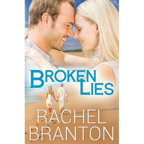 Broken Lies (Paperback) by Rachel Branton