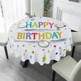 thumbnail image 5 of Happy Birthday Text Tablecloth Round 60 Inch Waterproof Wipeable for Dining Room Party Banquet Kitchen Dining Indoor Outdoor Farmhouse Decor, 5 of 5
