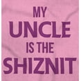 thumbnail image 2 of My Uncle Is The Shiznit Toddler Boy Girl T Shirt Infant Toddler Brisco Brands 5T, 2 of 6