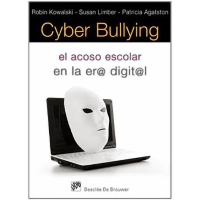 Cyber bullyng. el acoso escolar en la era digital