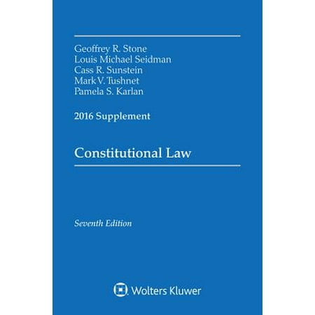 Constitutional Law : 2016 Supplement