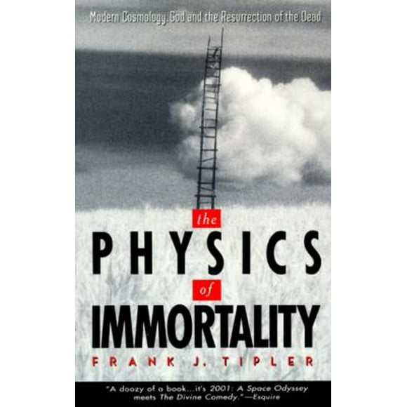Pre-Owned The Physics of Immortality: Modern Cosmology, God and the Resurrection of the Dead (Paperback) 0385467990 9780385467995