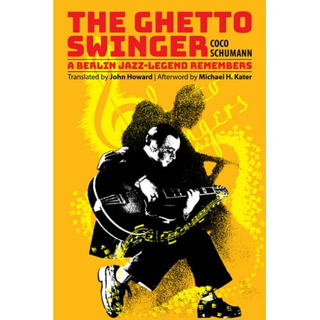 The Ghetto Swinger - eBook