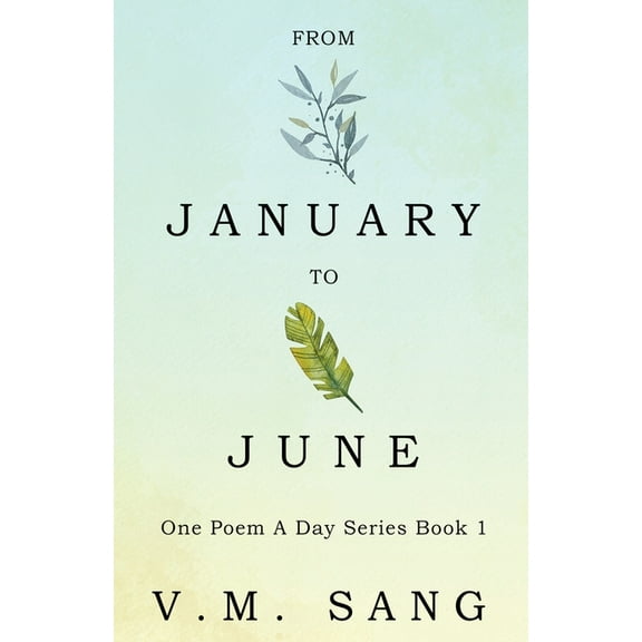 One Poem a Day: From January to June (Paperback)