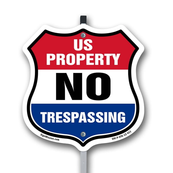 No Trespassing Shield Sign U.S. Property No Trespassing 12 inch X 12 inch Shield Shaped Commercial Grade Plastic Sign with Aluminum Mounting Stake Weather Resistant, UV Protected for