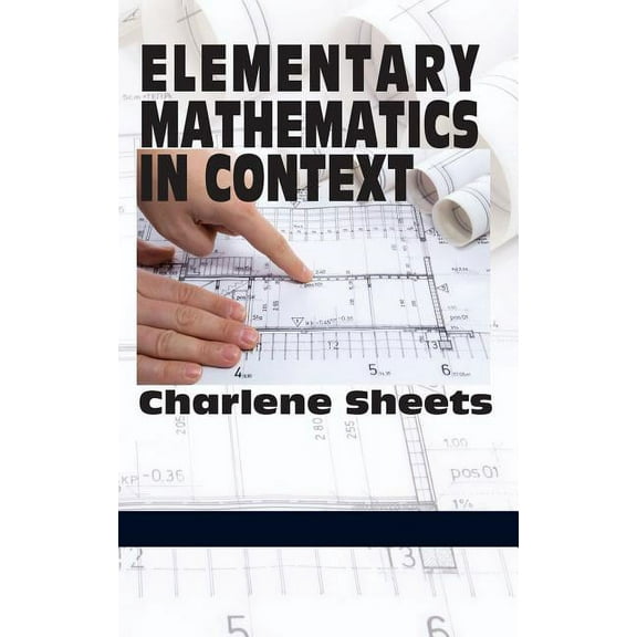 Elementary Mathematics in Context (Hc) (Hardcover)