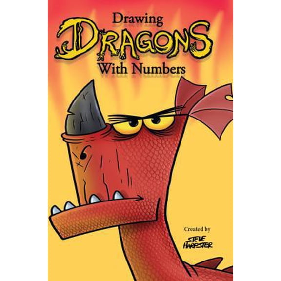 Pre-Owned Drawing Dragons With Numbers by Steve Harpster (Paperback)