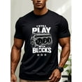 thumbnail image 2 of [100% Cotton]I STILL PLAY WITH BLOCKS Men's Fashionable Printed Loose Short Sleeve T-Shirt | Exquisite Design | Summer  | Easy To Pair, Showcases Your Style, 2 of 9