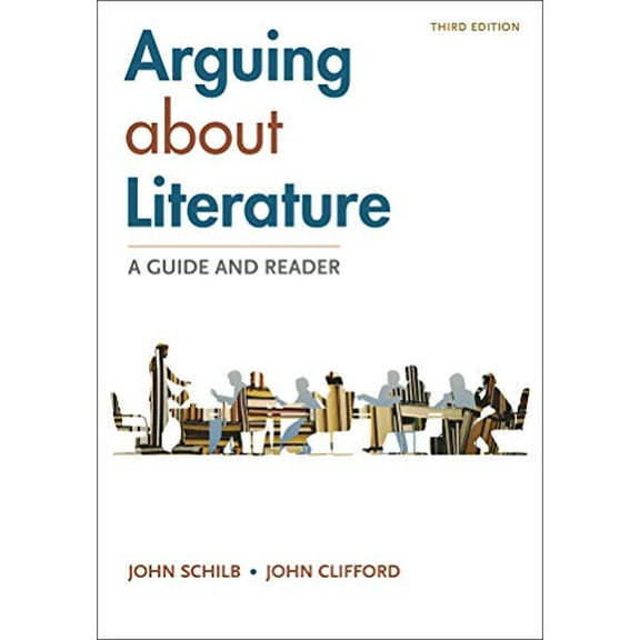 Pre-Owned Arguing About Literature: A Guide and Reader, 9781319215927, 1319215920, Paperback, Third edition
