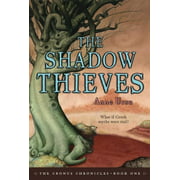 The Shadow Thieves (Book #1 of The Cronus Chronicles) By Anne Ursu