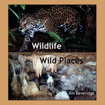 Wildlife-Wild Places (Paperback) (Best Places For Wildlife Photography)