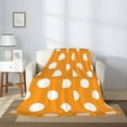 thumbnail image 5 of Throw Blanket for Couch Sofa and Bed, Orange And White Polka Dot Super Soft Cozy Plush Throw Blanket, Fuzzy Lightweight Warm Comfy Cute Flannel Blanket & Throws for All Season 80"x60", 5 of 7