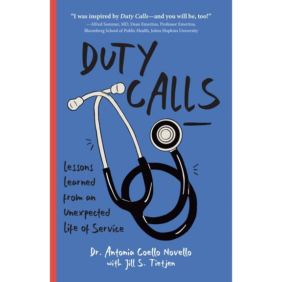 Duty Calls: Lessons Learned from an Unexpected Life of Service, (Paperback)