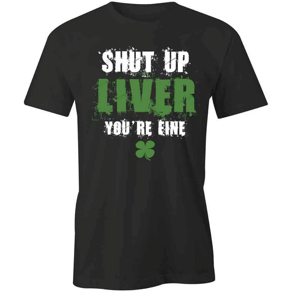 You're Fine T-Shirt | Cool St Patrick Day Black Tee Gift