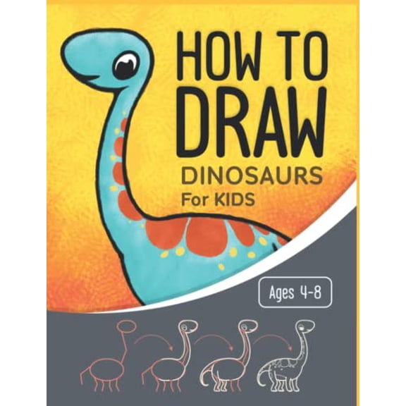 Pre-Owned How To Draw Dinosaurs for Kids Ages 4-8: Learn to Draw for Kids Ages 4-8 (How To Draw for Kids by Happy Kid Crafter), 9798741874776, , Paperback,