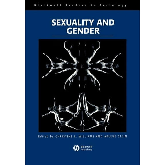 Wiley Blackwell Readers in Sociology Sexuality and Gender, (Paperback)
