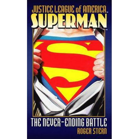 Pre-Owned Superman: The Never-Ending Battle (Justice League of America) (Unknown) 0743417143 9780743417143