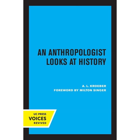 An Anthropologist Looks at History, (Paperback)