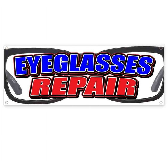 Eyeglasses Repair 13 oz Vinyl Banner With Metal Grommets