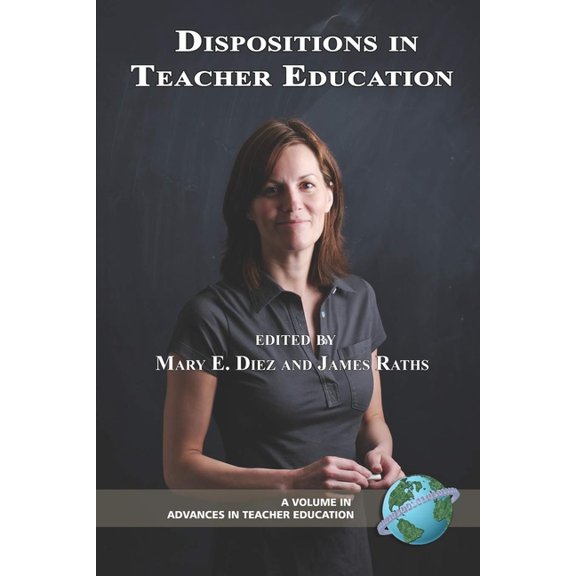 Advances in Teacher Education Dispositions in Teacher Education, (Paperback)