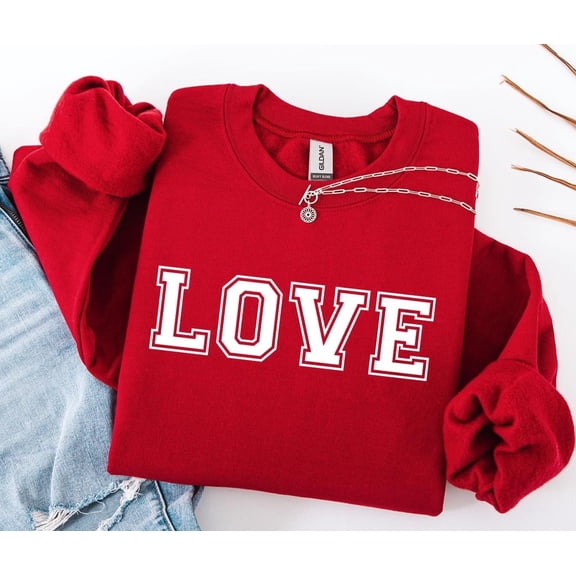 Love Sweatshirt,Valentines Sweatshirt,Womens Shirt,Valentines Day Outfit, Valentine Gift,Love Hoodie,Valentine Shirt,Her Tshirt All Size S-5XL
