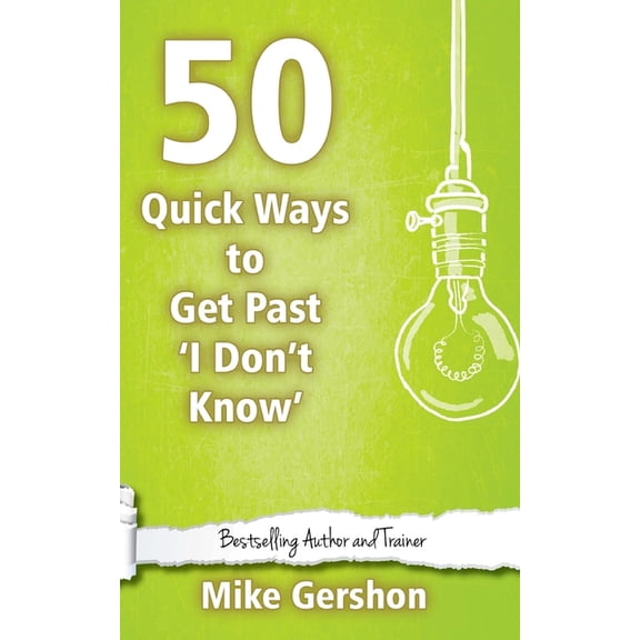 Quick 50 Teaching 50 Quick Ways to get past 'I Don't Know', Book 20, (Paperback)