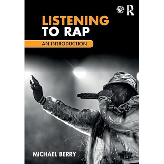 Pre-Owned Listening to Rap: An Introduction, (Paperback)