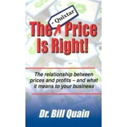 The Quixtar Price Is Right, Used [Paperback]