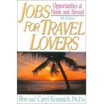 thumbnail image 1 of Pre-Owned Jobs for Travel Lovers: Opportunities at Home and Abroad (Paperback) 1570231966 9781570231964, 1 of 1