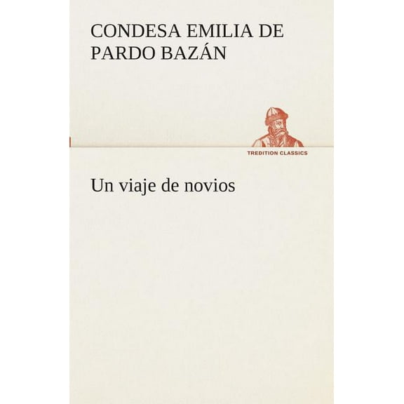 Un Viaje De Novios (Paperback)