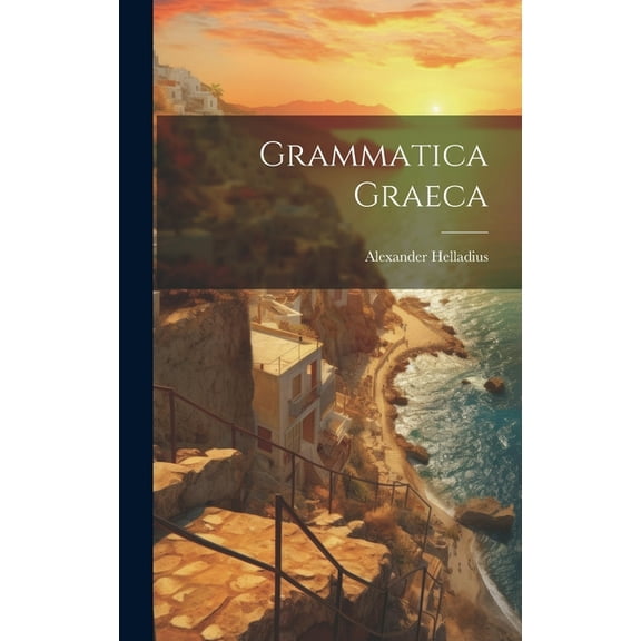 Grammatica Graeca (Hardcover)