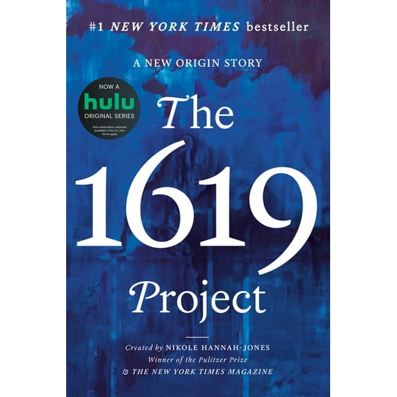 The 1619 Project: A New Origin Story (Hardcover)