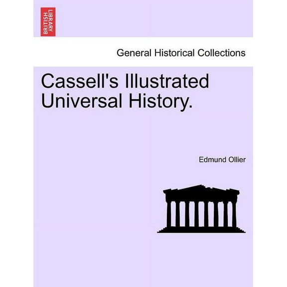 Cassell's Illustrated Universal History., (Paperback)