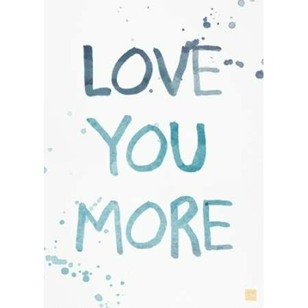 Love You More Poster Print By Linda Woods Walmart Com Walmart Com