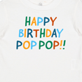 thumbnail image 4 of Inktastic Happy Birthday Pop Pop Boys or Girls Baby T-Shirt, 4 of 5