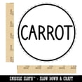 thumbnail image 2 of Carrot Flavor Scent Rounded Text Rubber Stamp for Scrapbooking Crafting Stamping - Large 1-1/4 Inch, 2 of 7