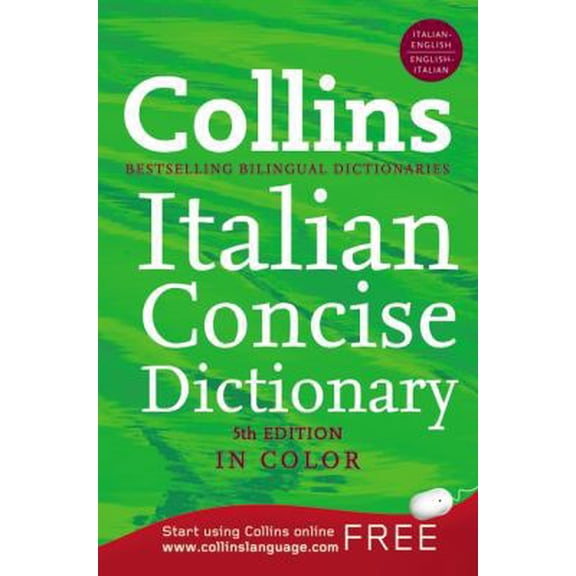Pre-Owned Collins Italian Concise Dictionary, 5e (HarperCollins Concise Dictionaries) (Paperback) 0061141852 9780061141850