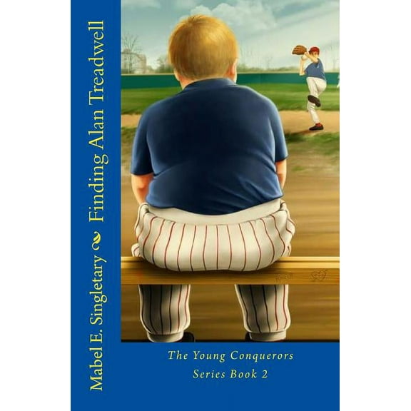 Finding Alan Treadwell: The Young Conquerors Series Book 2, (Paperback)