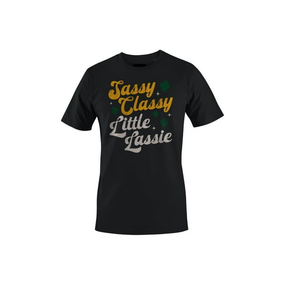 Sassy Classy Little Lassie Fun St. Patricks Day Quote Women's T-shirt