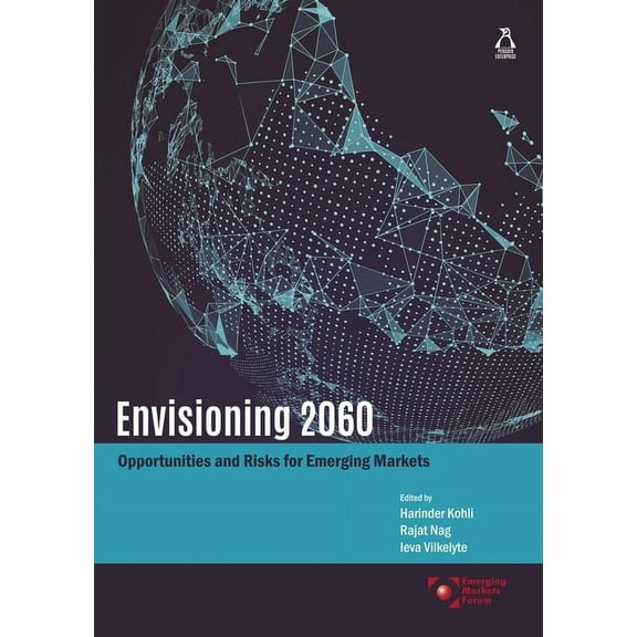 Envisioning 2060 : Opportunities and Risks for Emerging Markets (Hardcover)