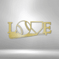 thumbnail image 2 of For The Love Of The Game Steel Sign Laser Cut Powder Coated Home & Office Metal Wall Decor Multiple Sizes & Colors, 2 of 5